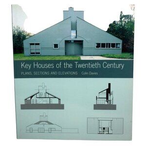 Key Houses of the Twentieth Century Plans Sections and Elevation